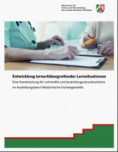 Vorschaubild 1: Entwicklung lernortübergreifender Lernsituationen: Medizinische Fachangestellte